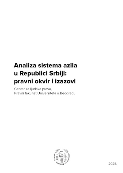 Анализа система азила у Републици Србији: правни оквир и изазови